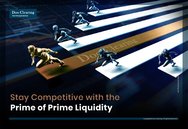 Stay Competitive with the Prime of Prime Liquidity 