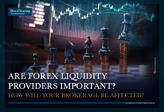 Are Liquidity Providers Important? How your forex brokerage may be affected and what you should do