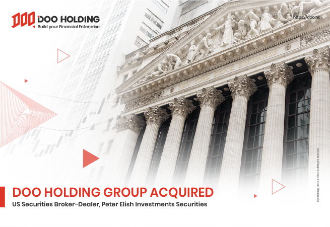 Doo Holding Group Acquired US Securities Broker-Dealer, Peter Elish Investments Securities 