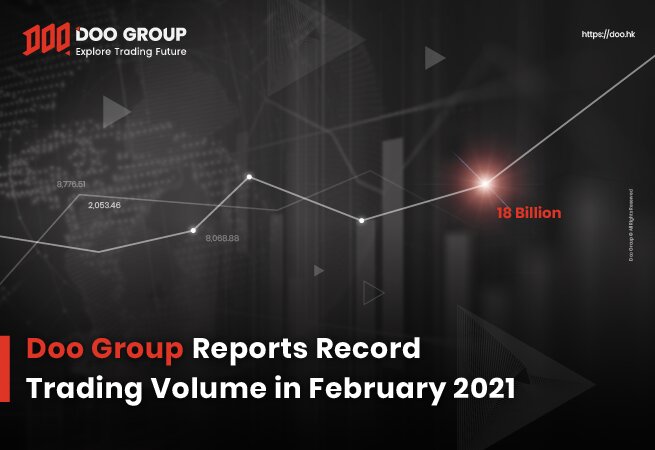 Doo Group Reports Record Trading Volume In February 2021