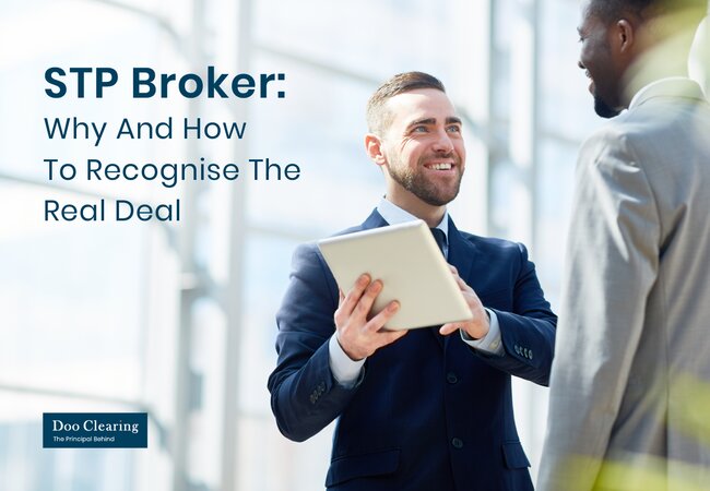 STP Broker: Why And How To Recognise The Real Deal